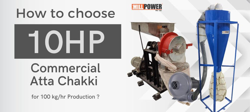 একটি সমৃদ্ধ ব্যবসার জন্য ১০ HP বাণিজ্যিক আটা চक्की বেছে নেওয়ার বড় অ্যাডভেঞ্চার